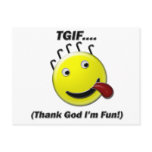 TGIF (Thank God I'm Fun) postcards