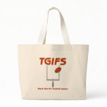 TGIFS -- Thank God it's football season #3 bags