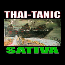 THAI TANIC SATIVA posters
