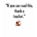 "Thank A Teacher"  T-Shirt