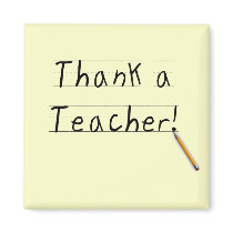 Thank a Teacher Tshirts and Gifts Magnets