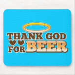 THANK GOD FOR BEER design from The Beer Shop Mousemat
