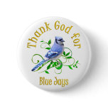 Thank God for Blue Jays Pinback Button