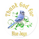 Thank God for Blue Jays Round Sticker