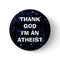 THANK GOD I'M AN ATHEIST