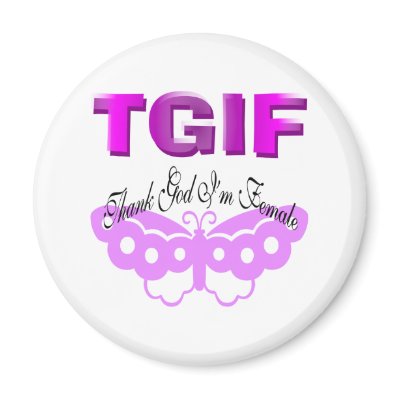 Thank God I'm Female Magnet by fashionfiles