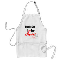 Thank God I'm For REAL Apron