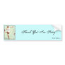 Thank God, I'm pretty.- Emilie Autumn Bumper Stickers