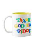Thank God it's Friday! 2 Sided Mug