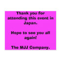 Thank you for attending this event in Japan.Hop... postcards