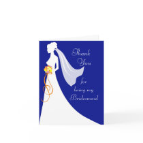 Thank you for being my bridesmaid - custom card