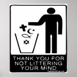 Thank You for not Littering Your Mind Poster posters