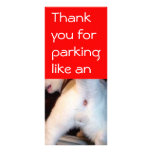 THANK YOU FOR PARKING LIKE A CAT BUTT! rack cards