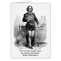 Thank You, Shakespeare style! Greeting Card