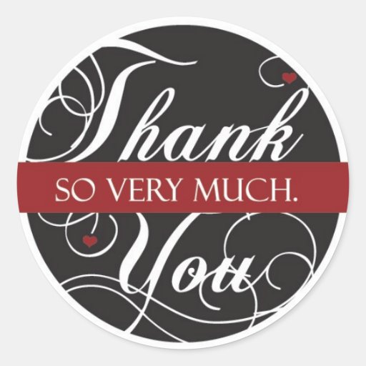 Thank you so very much round stickers