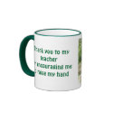 Thank You, Teacher:  Encouragement mugs