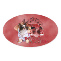 Thank You - Thank You Very Much - Chihuahua -Gizmo Oval Sticker