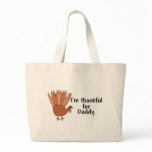 Thankful for Daddy Tote Bag