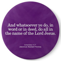 Thankful Service in His Name Colossians 3-17 Pinback Button