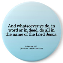 Thankful Service in His Name Colossians 3-17 Buttons