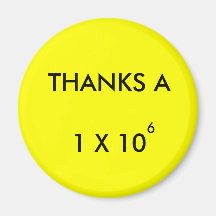 THANKS A MILLION - magnet