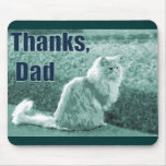 Thanks, Dad Mouse Pad