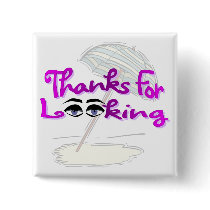 Thanks For Looking Pins