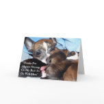 Thanks For Staying On My Butt Mum cards