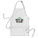 "Thanks for the Fruitcake...Now GO HOME!" Aprons