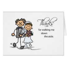 Thanks, Walking Me Down Aisle Wedding Stick Figure Card