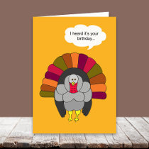 Thanksgiving Birthday -- Turkey Greeting Card