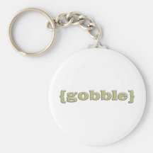 Thanksgiving Gobble Key Chains