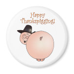 "Thankspigging" Funny Cartoon Pig Thanksgiving magnets