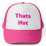 Thats Hot
