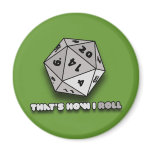 That's How I Roll d20 magnets