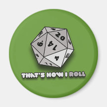 That's How I Roll d20 Magnets
