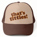 THAT'S TITTIES !