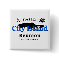 The 2012 City Island Reunion Pin