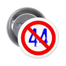 The 44th President sucks! Buttons