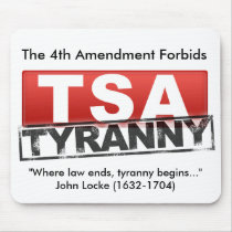 The 4th Amendment Forbids TSA Tyranny Mouse Pads