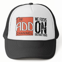 The ADD Channel - We Focus On Distractions