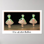 The aLiEn Ballet! Print