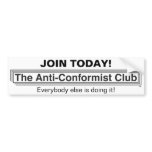 The Anti-Conformist Club bumper stickers