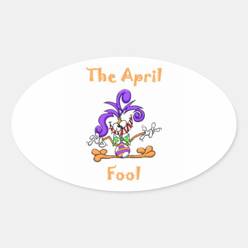 The April Fool Oval Sticker