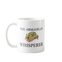 The Armadillo Whisperer Coffee Mug