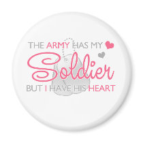The Army Has My Soldier Fridge Magnet