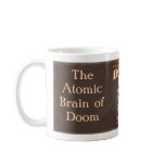 The Atomic Brain of Doom mugs