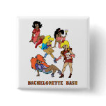 "The Bachelorettes" buttons