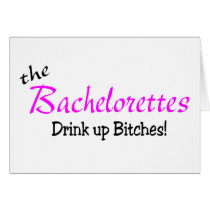 The Bachelorettes (Drink up Pink)