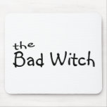 The Bad Witch Mousemat